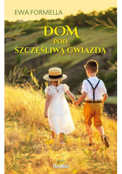 Dom pod szczęśliwą gwiazdą