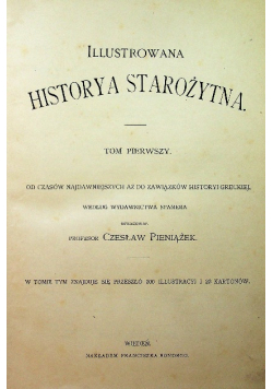 Illustrowana historya starożytna Tom I 1894 r.