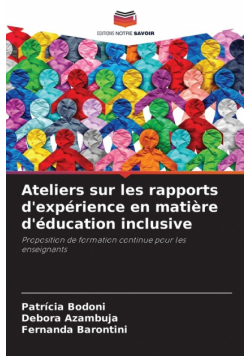 Ateliers sur les rapports d'expérience en matière d'éducation inclusive