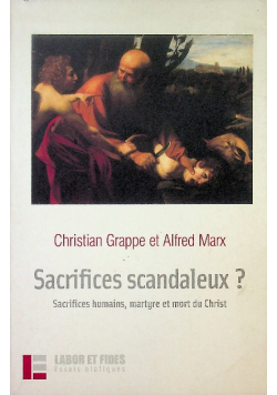Sacrifices scandaleux