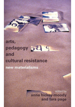 Arts, Pedagogy and Cultural Resistance