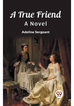 A True Friend A Novel