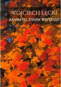 Zanim tu zanim wszędzie