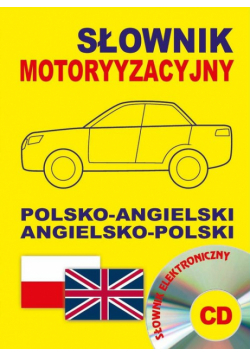 Słownik motoryzacyjny polsko-angielski angielsko-polski + CD słownik elektroniczny