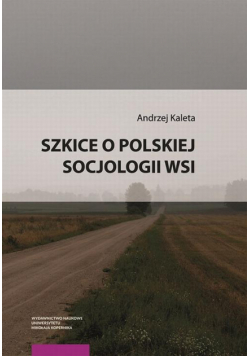 Szkice o polskiej socjologii wsi