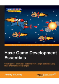 Haxe Game Development Essentials
