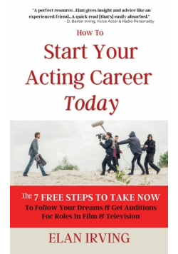 How To  Start Your Acting Career Today