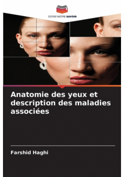 Anatomie des yeux et description des maladies associées