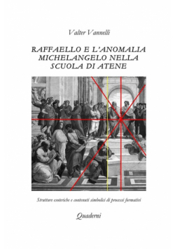 Raffaello e l'anomalia Michelangelo nella Scuola di Atene