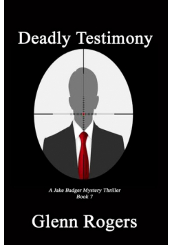 Deadly Testimony