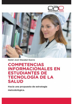 Competencias Informacionales En Estudiantes De Tecnología De La Salud