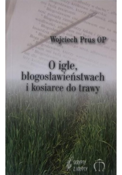 O igle błogosławieństwach i kosiarce do trawy