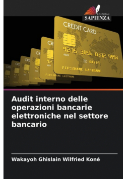 Audit interno delle operazioni bancarie elettroniche nel settore bancario