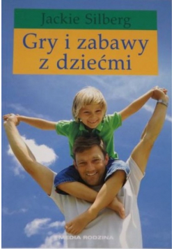 Gry i zabawy z dziećmi