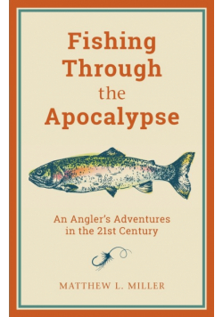 Fishing Through the Apocalypse