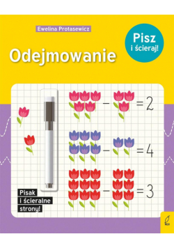 Odejmowanie. Pisz i ścieraj!