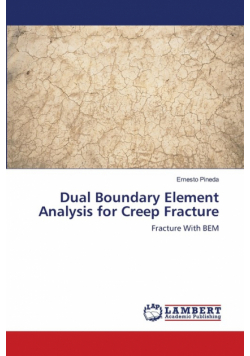 Dual Boundary Element Analysis for Creep Fracture