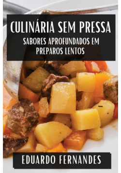 Culinária sem Pressa