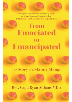 From Emaciated to Emancipated