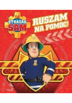 Strażak Sam  Ruszam na pomoc