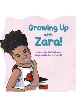 Growing Up With Zara!