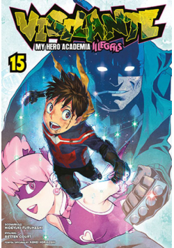 Vigilante. My Hero Academia. Illegals. Tom 15