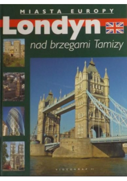Londyn nad brzegami Tamizy