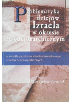Problematyka dziejów Izraela w okresie przedmonarchicznym