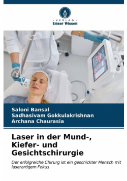 Laser in der Mund-, Kiefer- und Gesichtschirurgie