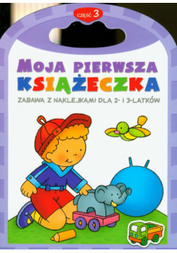 Moja pierwsza książeczka 3