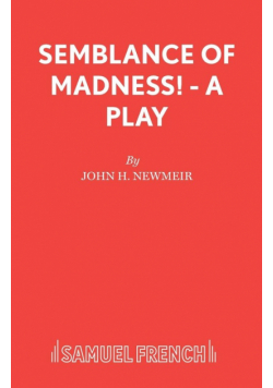 Semblance of Madness! - A play