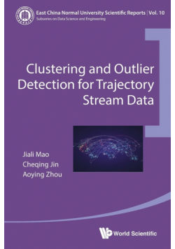 Clustering and Outlier Detection for Trajectory Stream Data