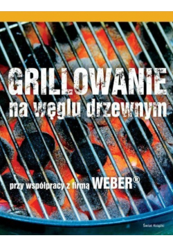 Grillowanie na węglu drzewnym