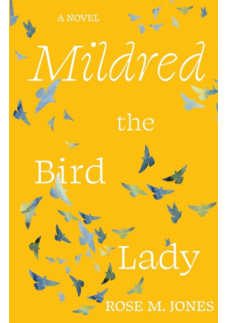 Mildred the Bird Lady