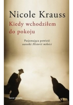 Kiedy wchodziłem do pokoju