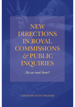 New Directions In Royal Commissions & Public Inquiries