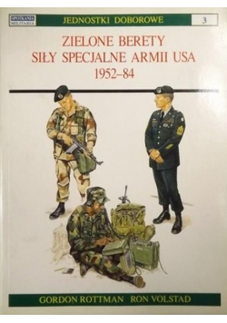Zielone Berety siły specjalne Armii USA 1952 - 84