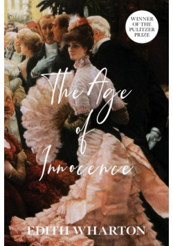 The Age of Innocence (Warbler Classics Annotated Edition)