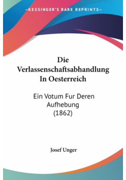 Die Verlassenschaftsabhandlung In Oesterreich