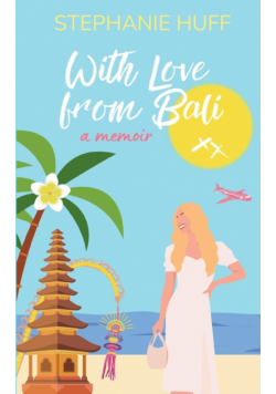 With Love from Bali