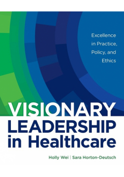 Visionary Leadership in Healthcare