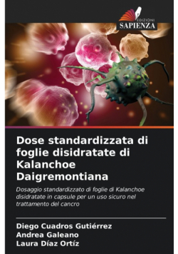 Dose standardizzata di foglie disidratate di Kalanchoe Daigremontiana