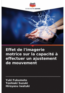 Effet de l'imagerie motrice sur la capacité à effectuer un ajustement de mouvement