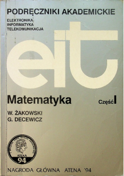 Matematyka Tom I Podręczniki akademickie Elektronika informatykatelekomunikacja