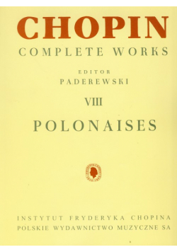 Chopin Complete Works VIII Polonezy