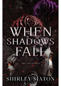 When Shadows Fall
