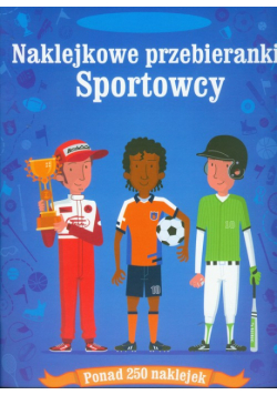 Davies Kate - Sportowcy Naklejkowe przebieranki