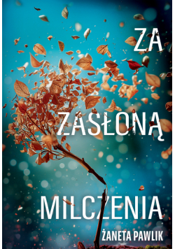 Za zasłoną milczenia
