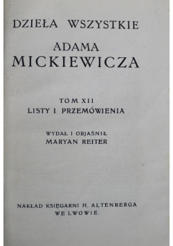 Dzieła wszystkie Adama Mickiewicza Tom XII ok 1911 r.