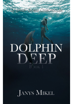 Dolphin Dome Chronicles